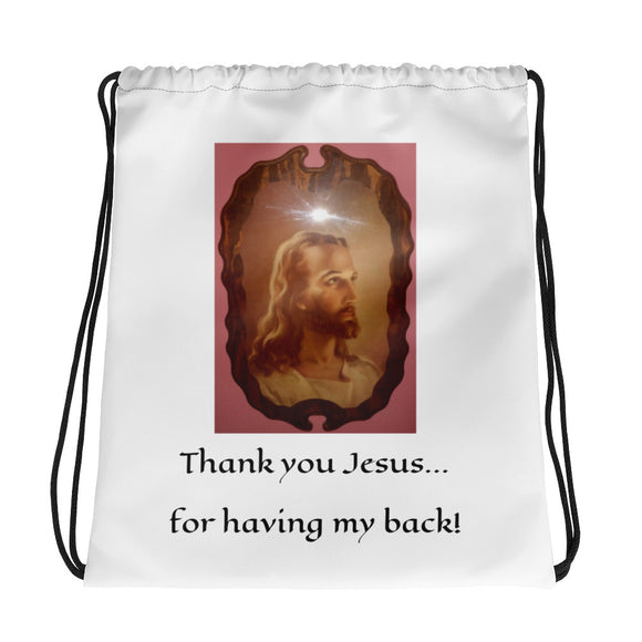 Drawstring bag - Thank you Jesus for having my back!